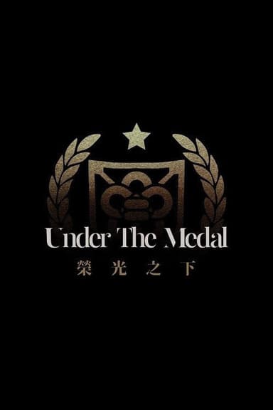 Under the Medal poster