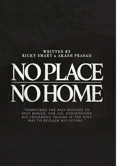 No Place No Home poster