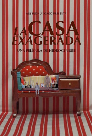 La casa exagerada poster