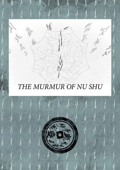 The Murmur of Nu Shu poster