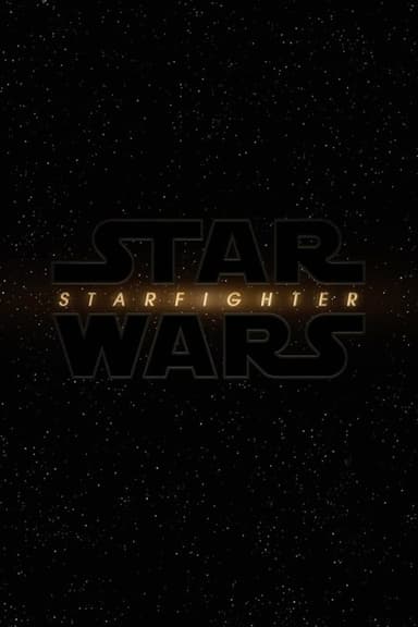 Star Wars: Starfighter poster