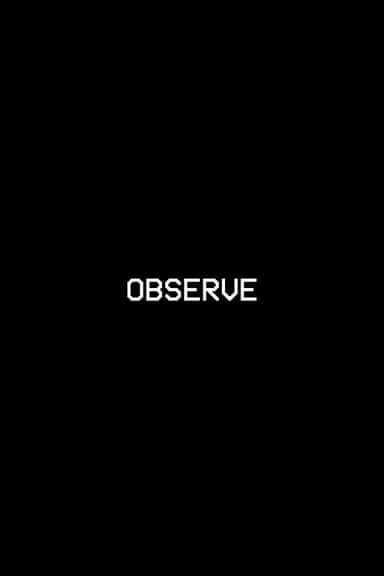 OBSERVE poster