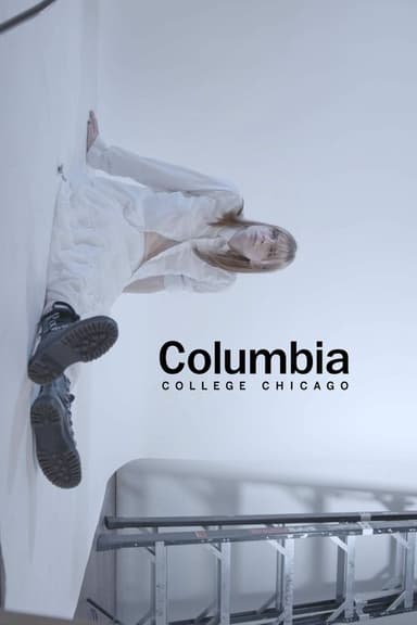 COLUMBIA COLLEGE CHICAGO poster