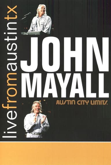 John Mayall: Live from Austin, TX poster