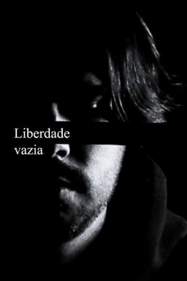 Liberdade vazia poster