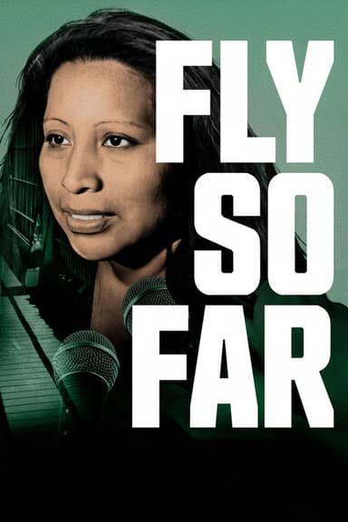 Fly So Far poster