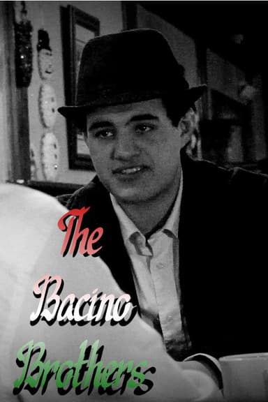 The Bacino Brothers poster