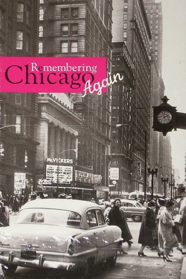 Remembering Chicago Again poster