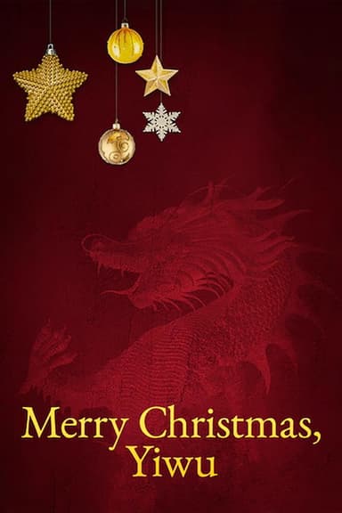Merry Christmas, Yiwu poster