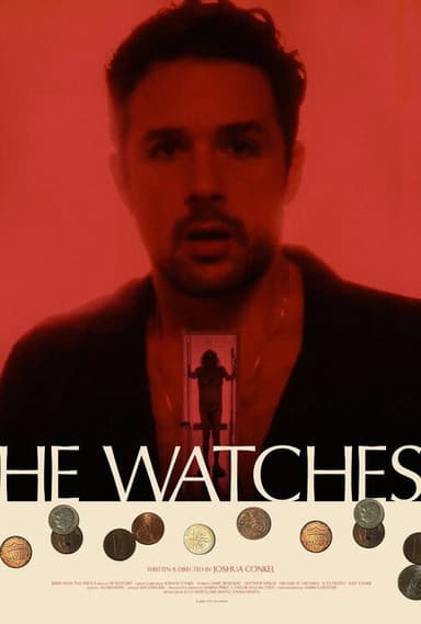 He Watches poster