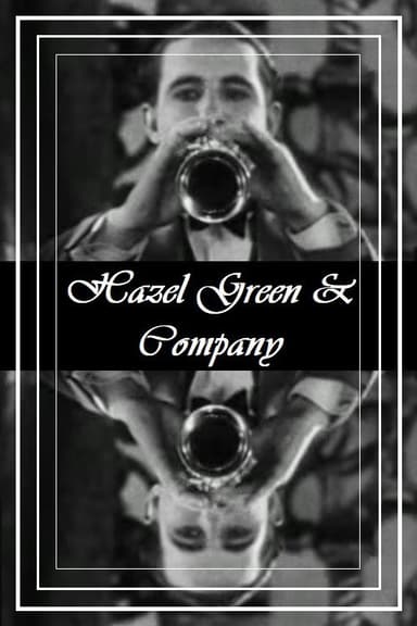 Hazel Green & Company poster