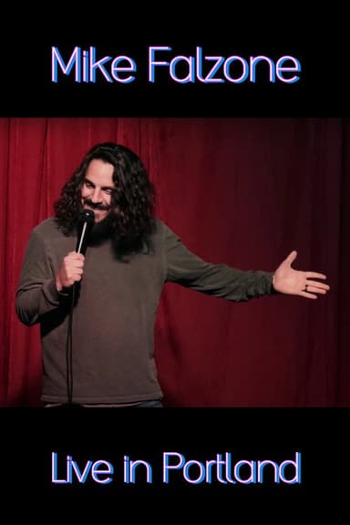 Mike Falzone: Live in Portland poster