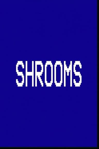 Shrooms poster