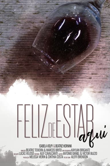 Feliz de Estar Aqui poster