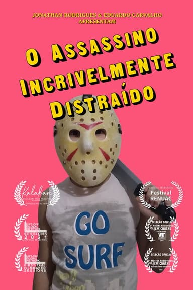 The Incredibly Distracted Killer poster