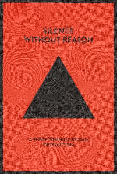 Silence Without Reason poster