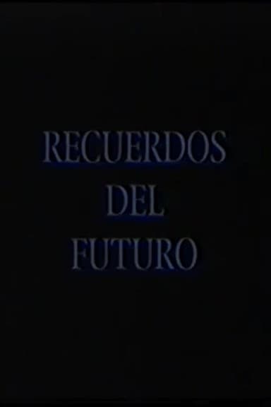 Recuerdos del futuro: Raúl Pellegrín poster