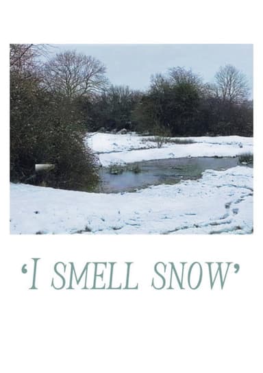 ‘I smell snow’ poster