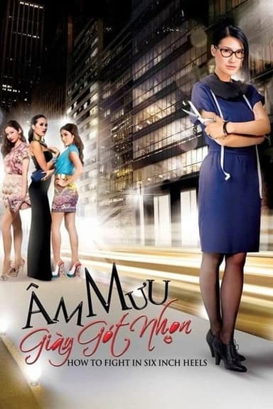 How to Fight in Six Inch Heels poster