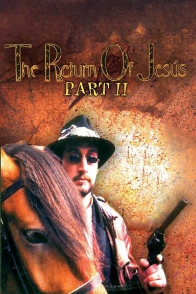 The Return of Jesús, Part II poster