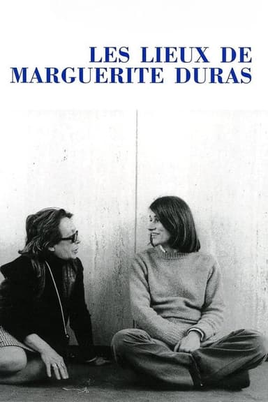 The Places of Marguerite Duras poster