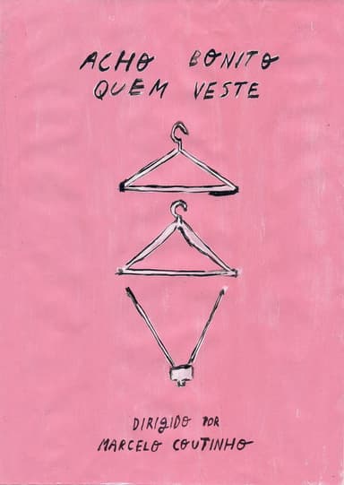 Acho bonito quem veste poster