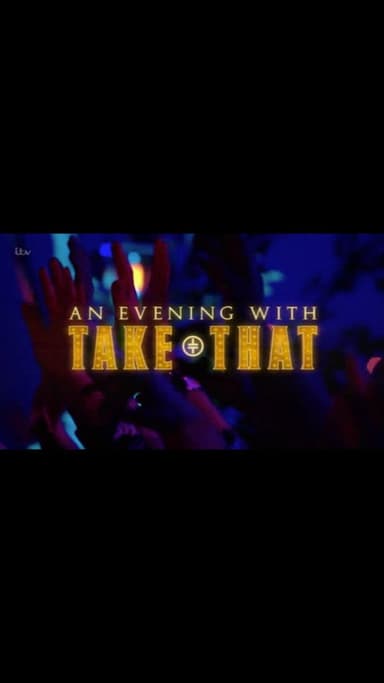 An Evening with Take That poster