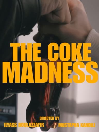 THE COKE MADNESS poster