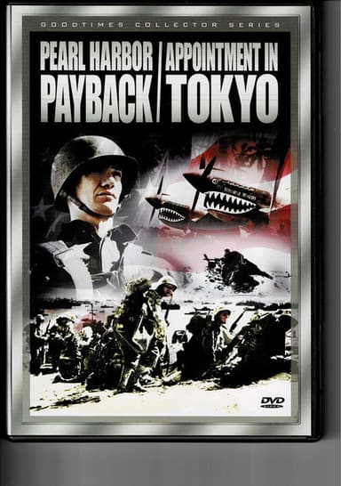 Pearl Harbor Payback/ Appointment In Tokyo poster