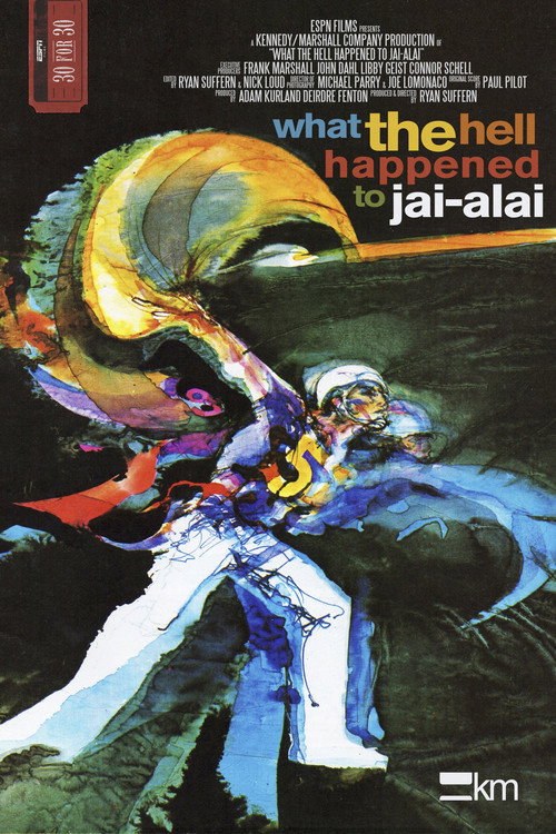 What the Hell Happened to Jai-Alai? poster