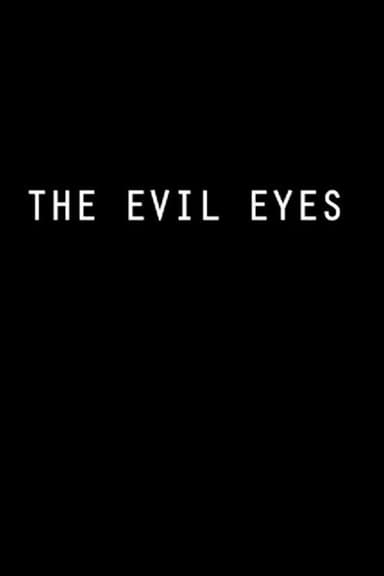 The Evil Eyes poster