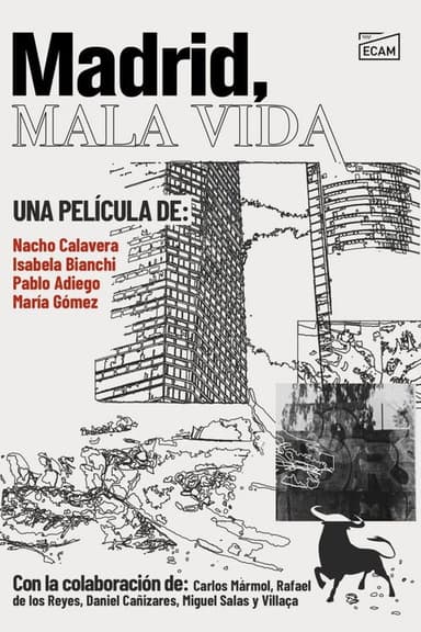 Madrid, Bad Life poster