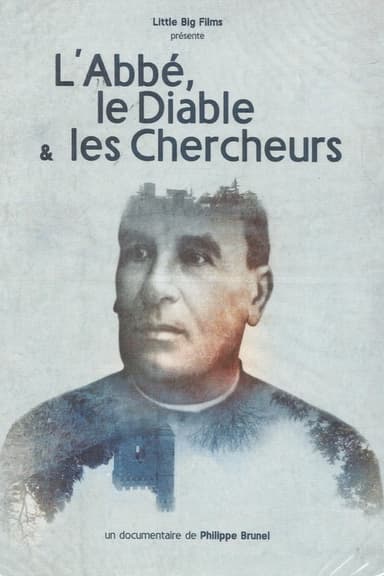 L'abbé, le diable et les chercheurs poster