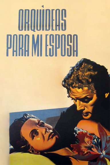 Orquídeas para mi esposa poster