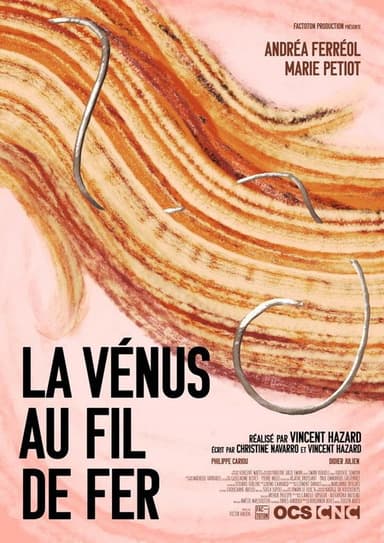 La Vénus au fil de fer poster