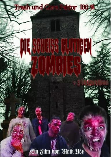 Die Scheiss blutigen Zombies poster