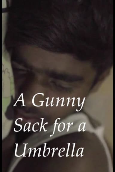 A Gunny Sack for an Umbrella poster