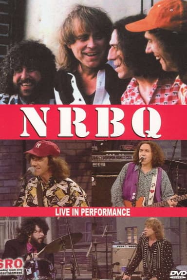 NRBQ: Live in Performance poster