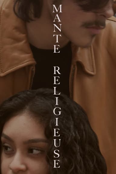 Mante Religieuse poster