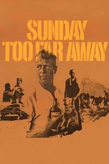 Sunday Too Far Away poster