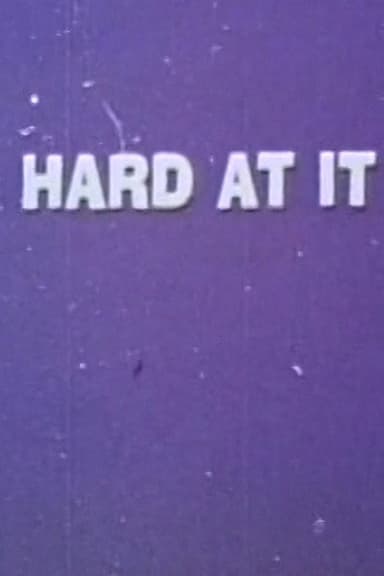 Hard At It poster