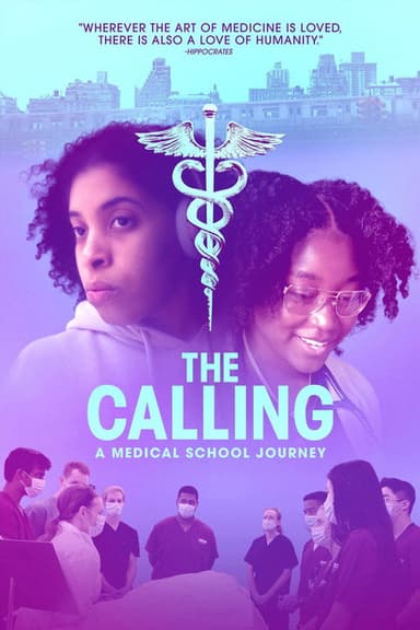 The Calling: A Medical School Journey poster