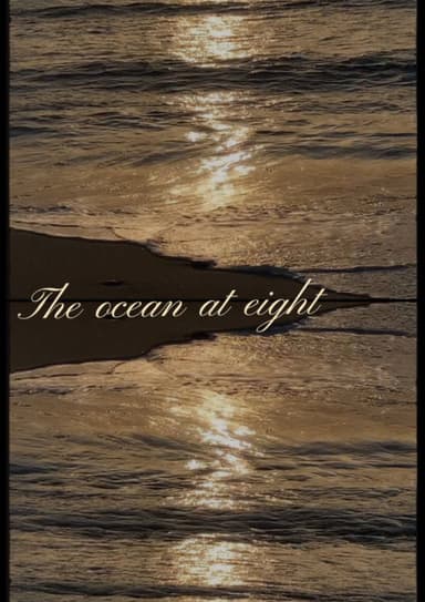 The ocean at eight poster