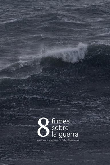 8 filmes sobre la guerra poster