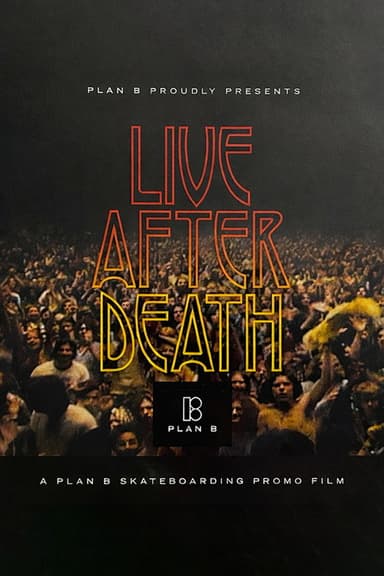 Plan B: Live After Death poster