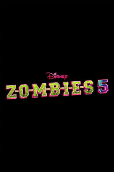 Z-O-M-B-I-E-S 5 poster