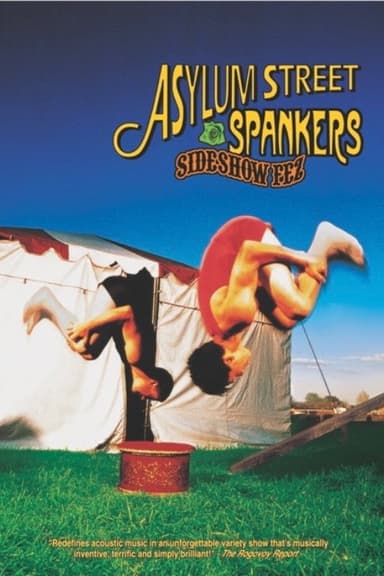 Asylum Street Spankers: Sideshow Fez poster
