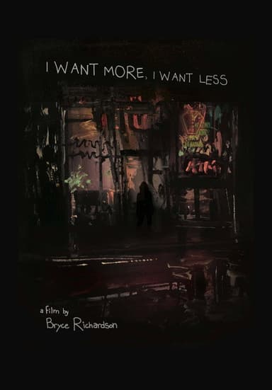 I Want More, I Want Less poster