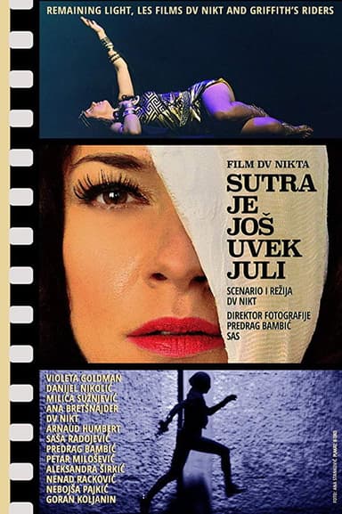 Tomorrow Is Still July poster