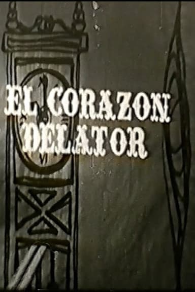 El Corazon Delator poster
